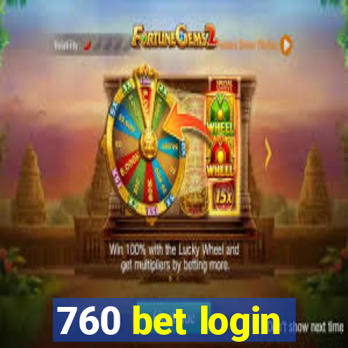 760 bet login